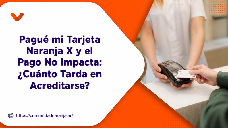 pague tarjeta naranja y no impacta